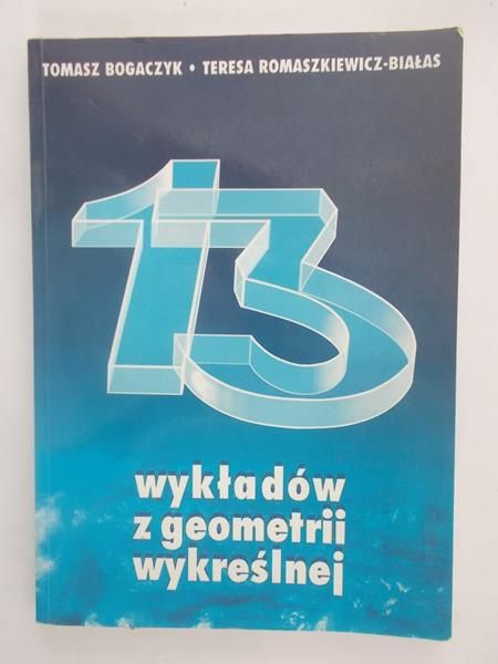 13 wykładów z geometrii wykreślnej