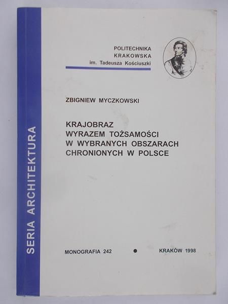 Krajobraz wyrazem tożsamości w wybranych obszarach chronionych w Polsce