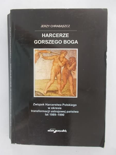 Chrabąszcz Jerzy - Harcerze gorszego boga