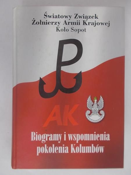 Biogramy i wspomnienia pokolenia Kolumbów