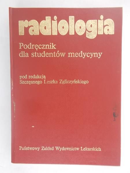 Radiologia. Podręcznik dla studentów medycyny