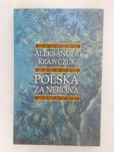 Krawczuk Aleksander - Polska za Nerona