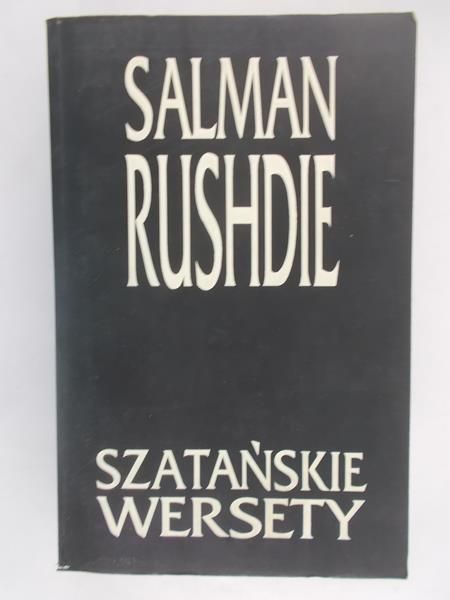 Rushdie Salman - Szatańskie wersety