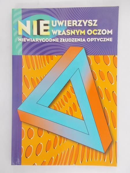 Nie uwierzysz własnym oczom