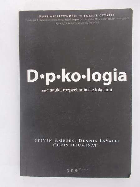 Green B. Steven - D*pkologia czyli nauka rozpychania się łokciam