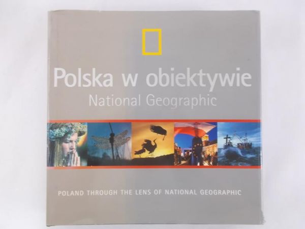 Duran Katarzyna (red.) - Polska w obiektywie National Geographic