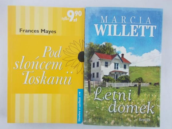 Mayes F. / Willett M. - Pod słońcem Toskanii / Letni domek