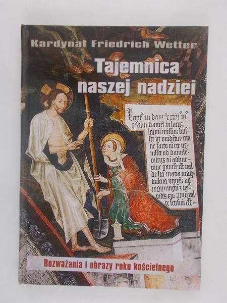 Tajemnica naszej nadziei