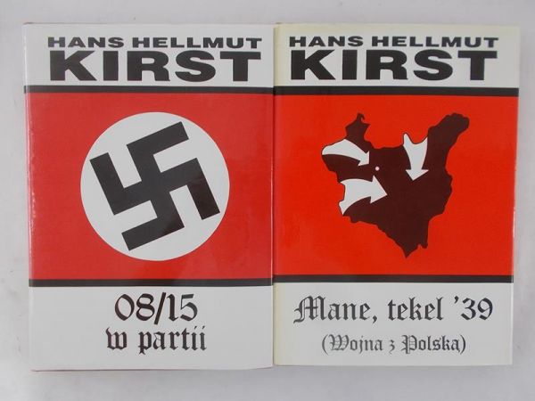Kirs Hans Hellmut - I - 08/15 walcz do końca. II - Mane, tekel '39. Wojna z Polską