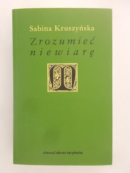 Zrozumieć niewiarę