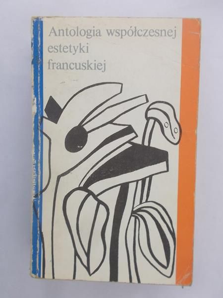 Antologia współczesnej estetyki francuskiej