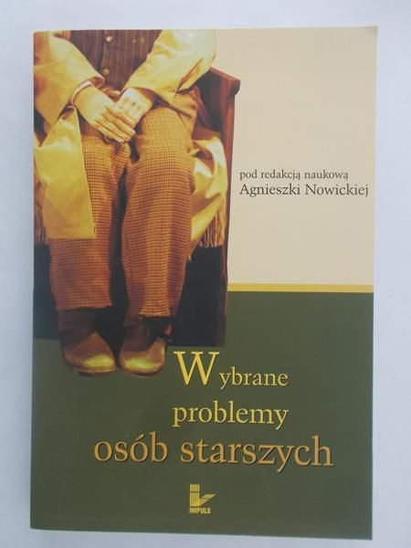 Wybrane problemy osób starszych