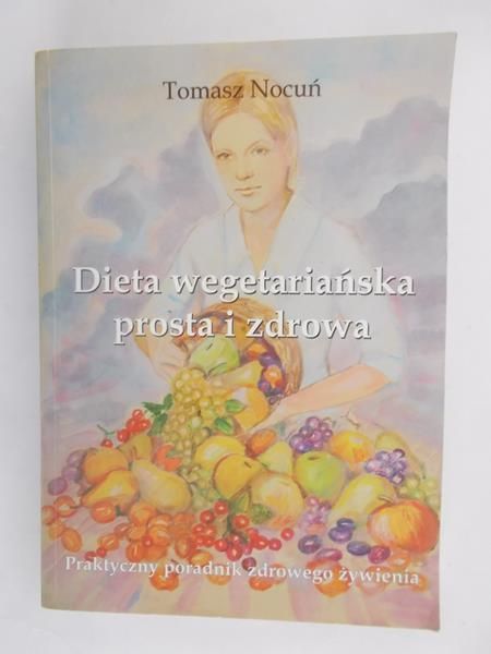 Dieta wegetariańska prosta i zdrowa