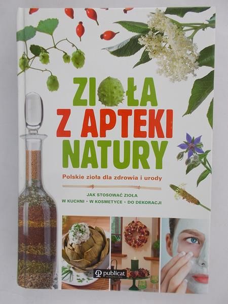 Zioła z apteki natury