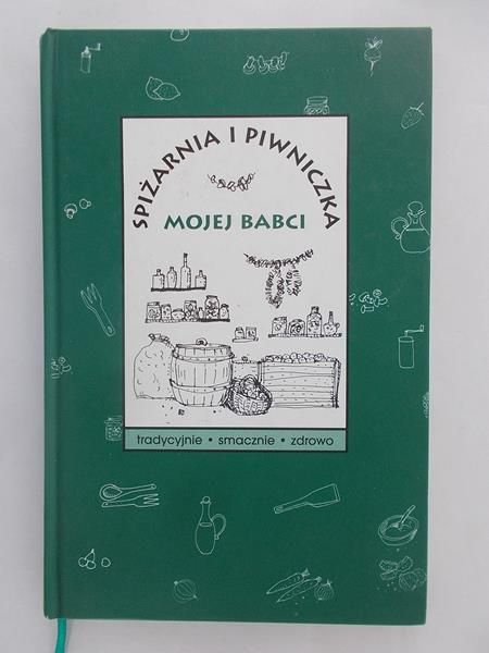 Spiżarnia i piwniczka mojej babci