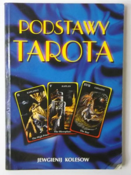 Kolesow Jewgienij - Podstawy tarota
