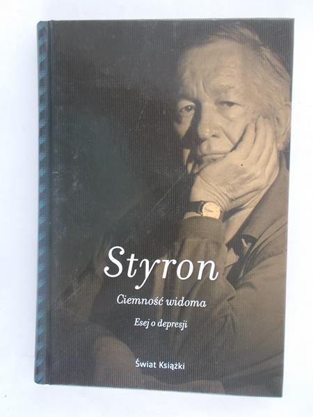 Styron William - Ciemność widoma