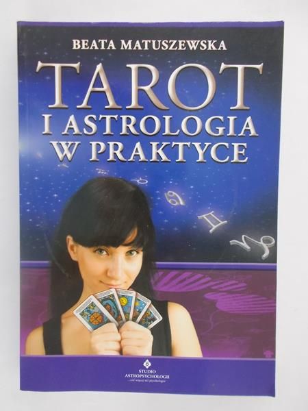 Tarot i astrologia w praktyce