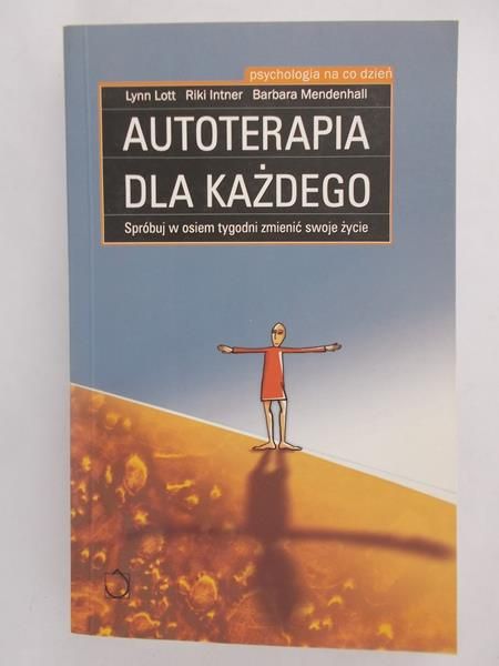 Lott Lynn, Inter Riki, Mendenhall Barbara - Autoterapia dla każdego