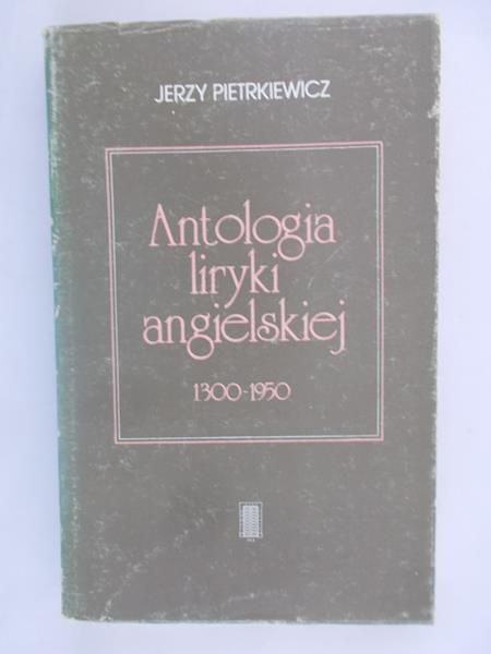 Antologia liryki angielskiej 1300-1950
