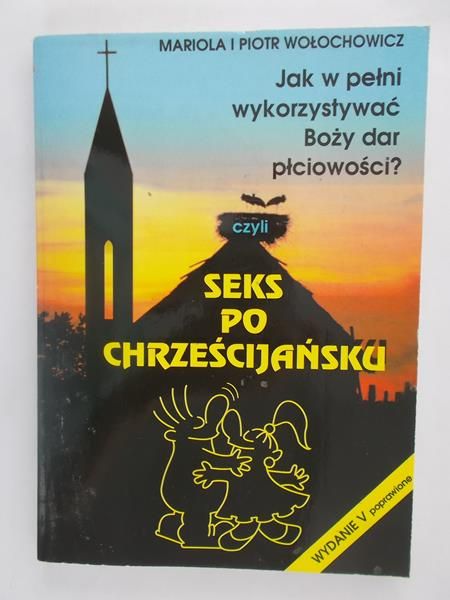 Wołochowcz   Potr - Seks po chrześcjańsku