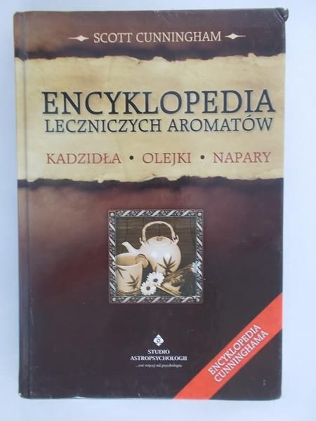 Cunningham Scott - Encyklopedia Leczniczych Aromatów