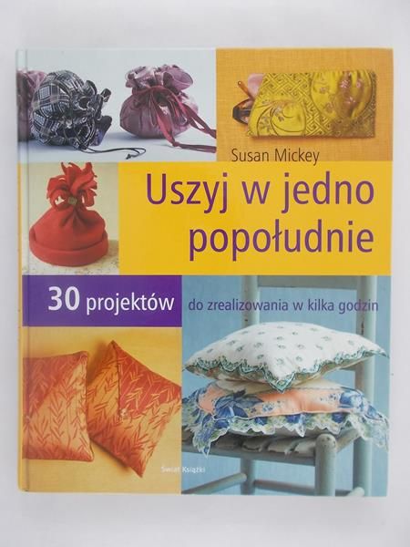 Mickey Susan - Uszyj w Jedno Popołudnie