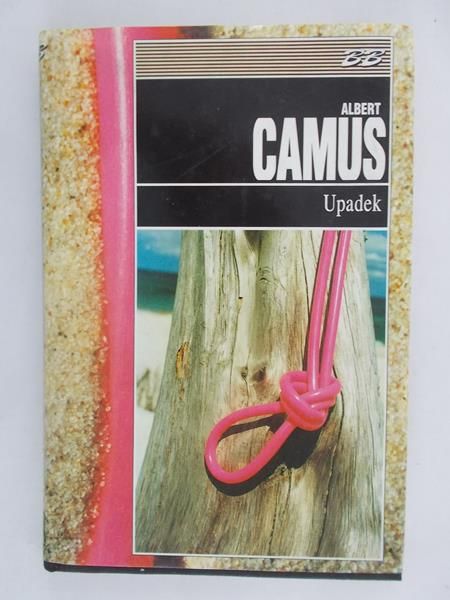 Camus Albert - Upadek