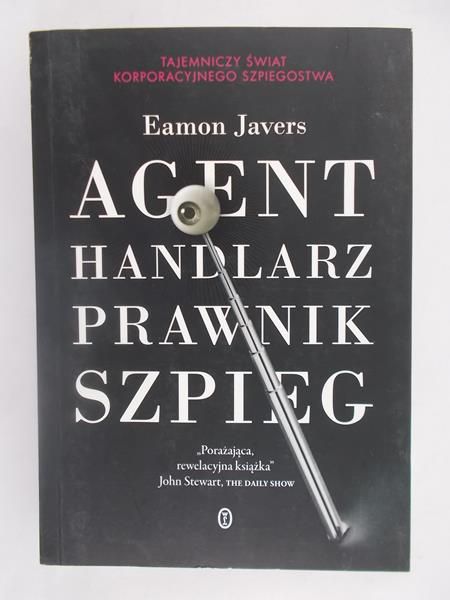 Agent, handlarz, prawnik, szpieg
