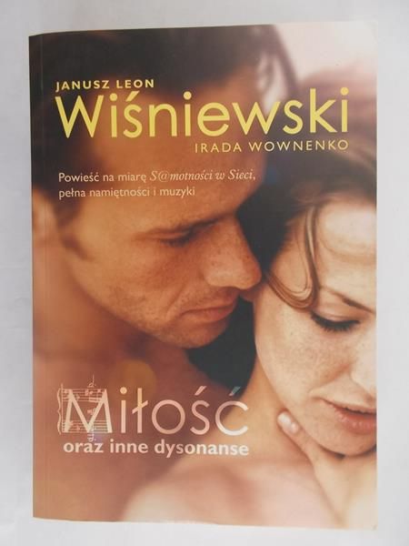 Wiśniewski Janusz Leon - Miłość oraz inne dysonanse