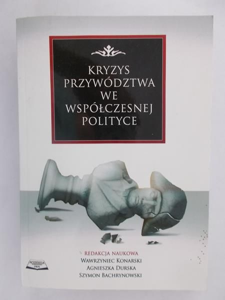 Kryzys przywództwa we współczesnej polityce