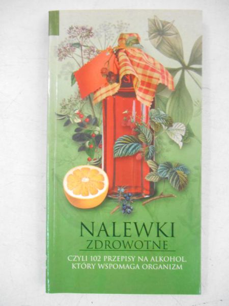 Nalewki zdrowotne