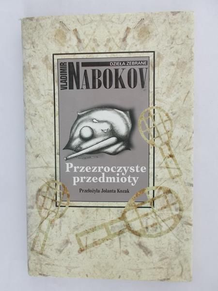 Nabokov Vladimir - Przezroczyste przedmioty
