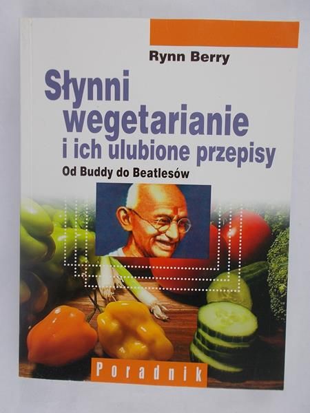 Słynni wegetarianie i ich ulubione przepisy