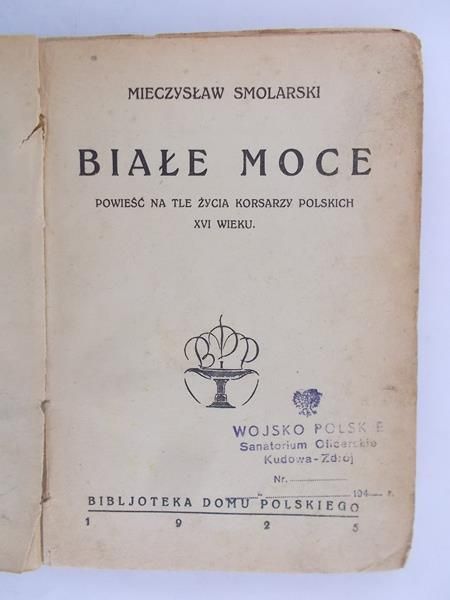 Białe moce, 1925 r.