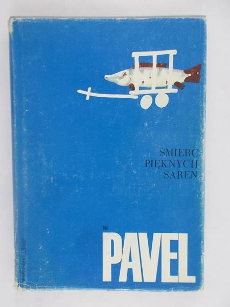 Pavel Ota - Śmierć pięknych saren