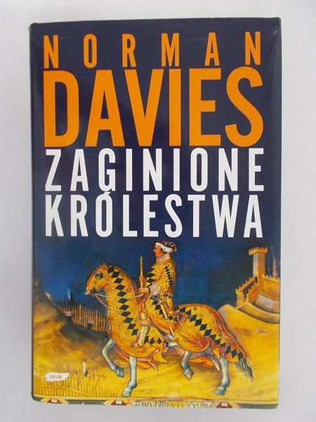 Davies Norman - Zaginione królestwa