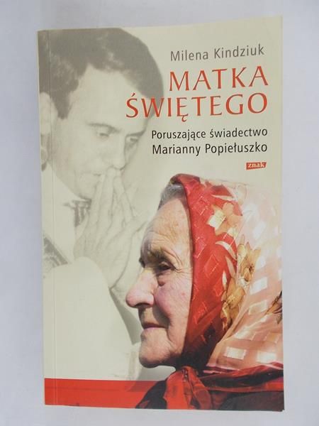 Kindziuk Milena - Matka Świętego