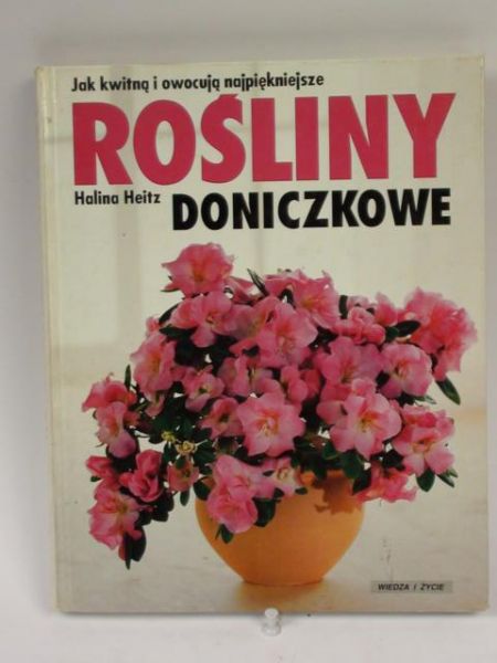 Heitz Halina -  Rośliny doniczkowe