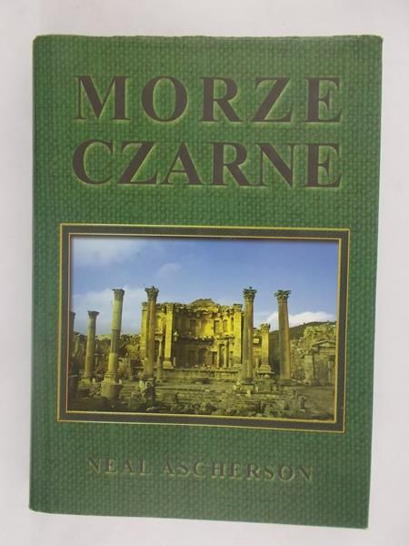 Ascherson Neal - Morze Czarne