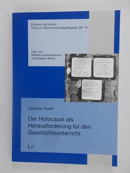 Der Holocaust as Herausforderung fur den Geschichtsunterricht
