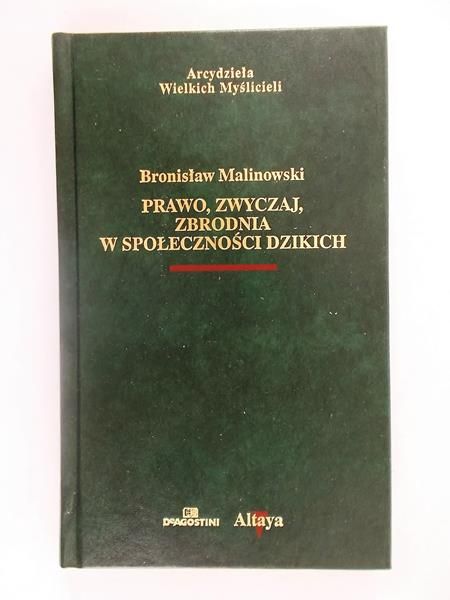 Prawo, zwyczaj, zbrodnia w społeczności dzikich