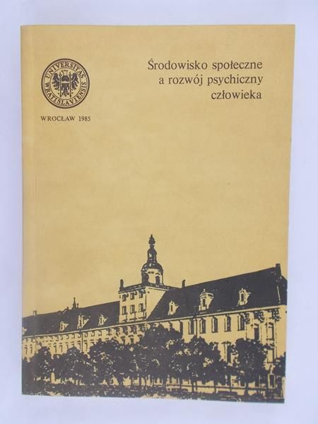 Maria Porębska - Środowisko społeczne a rozwój psychiczny człowieka