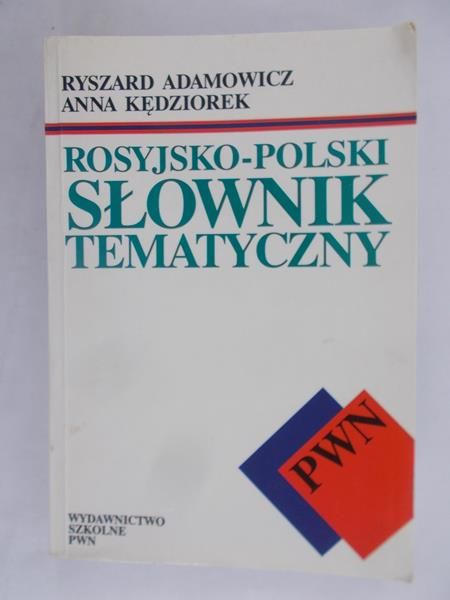 Adamowicz Ryszard - Rosyjsko-polski słownik tematyczny