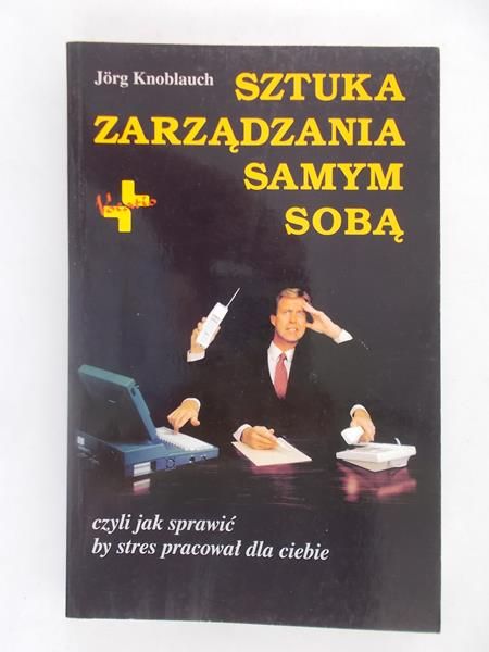 Sztuka zarządzania samym sobą
