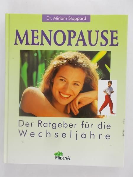 Menopause Der Ratgeber fur die Wechseljahre