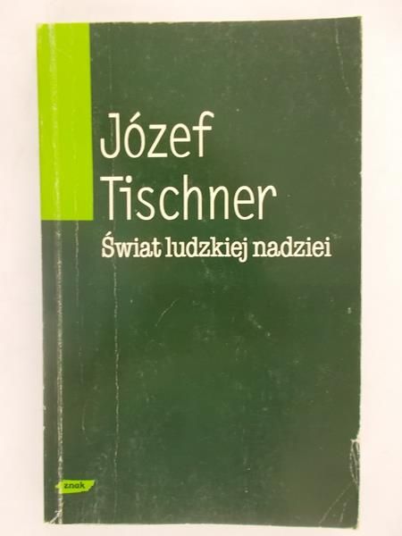 Świat ludzkiej nadziei