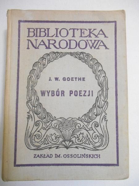 Goethe J. W. - Wybór poezji, BN