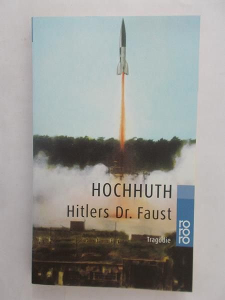 Hochhuth Rolf - Hitlers Dr. Faust