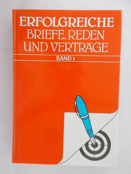 Erfolgreiche Briefe, Reden und Vertrage